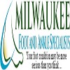 Milwaukee Foot and Ankle Specialists